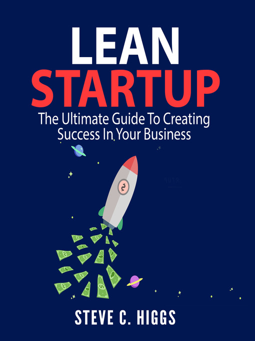 Title details for Lean Startup by Steve C. Higgs - Wait list